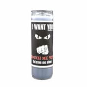 I Want You To Leave Me Alone Candle